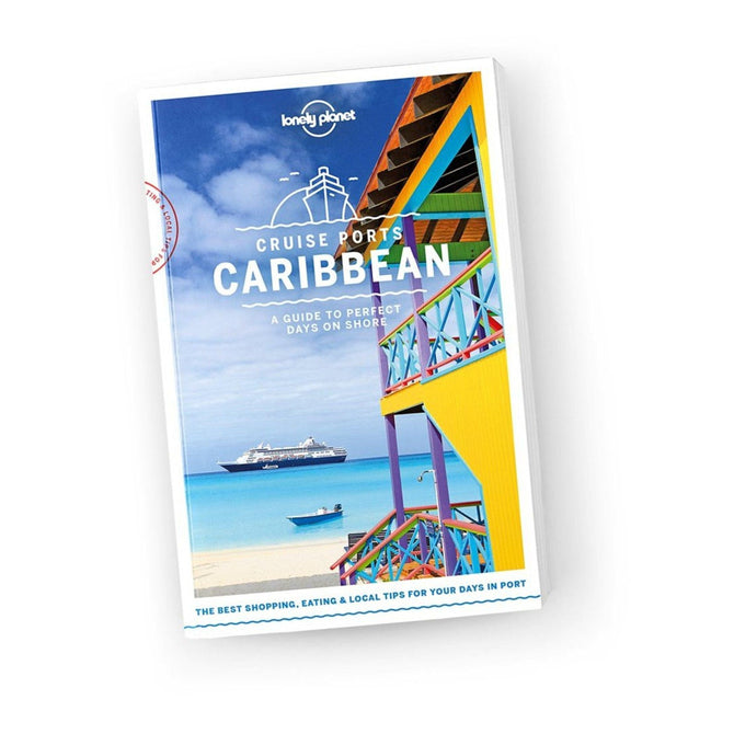 Lonely Planet - Cruise Ports Caribbean (Travel Guide, 1st Edition)